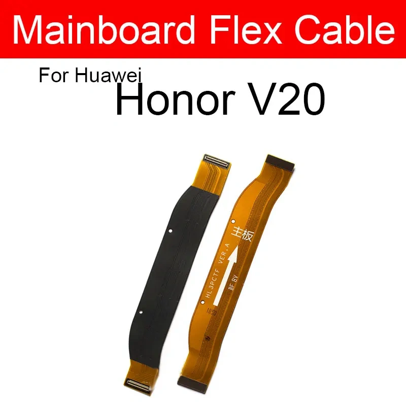 Motherboard LCD Flex Cable For Huawei Honor V20 20i 20s 20 Pro Lite Mainboard Flex Ribbon Cable Replacement Repair Parts