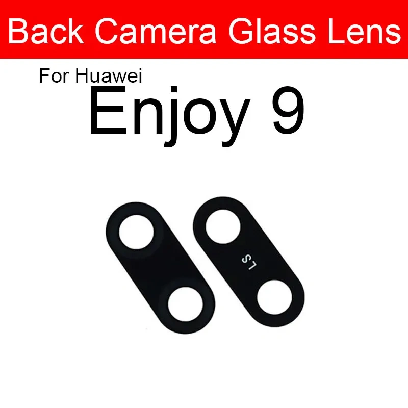 Rear Back Camera Glass Lens For Huawei Enjoy 5 5S 6 6S 7 7S 8 8E 9 9E 9S Plus Lite Camera Glass Lens Glass + Sticker Repair