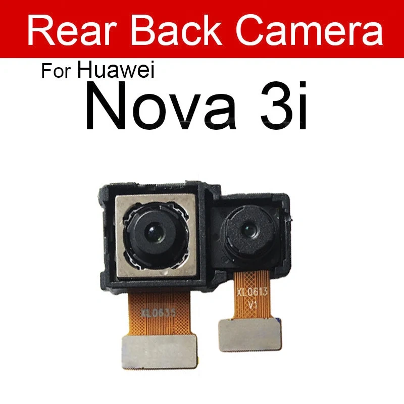 Rear Main Front Camera Flex Cable For Huawei Nova 3 3e 3i 4 4e Back Big Camera Facing Small Camera Flex Ribbon Cable Repair Part