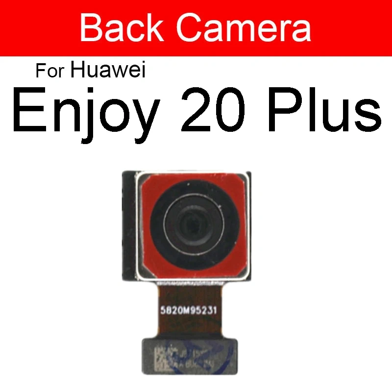 Front Rear Camera For Huawei Enjoy Z 20 20Pro 20SE 20Plus Back Main Front Small Facing Camera Module Flex Cable Repair Parts