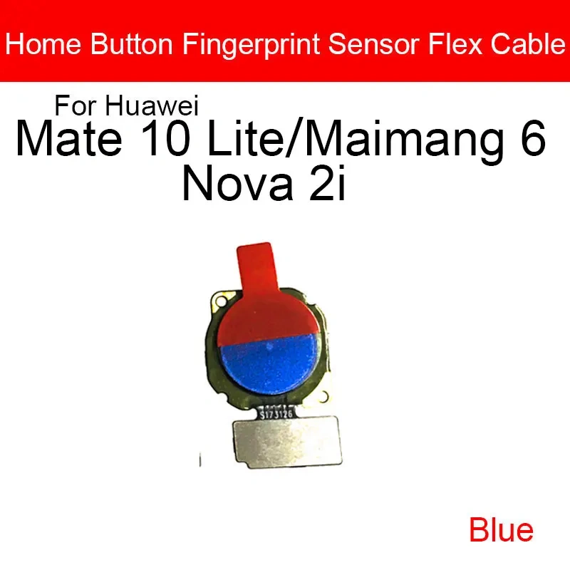 Home Button Flex Ribbon Cable For Huawei Mate 10 Lite Maimang 6 Nova 2i  Home Button Flex Cable Fingerprint Touch Sensor Parts