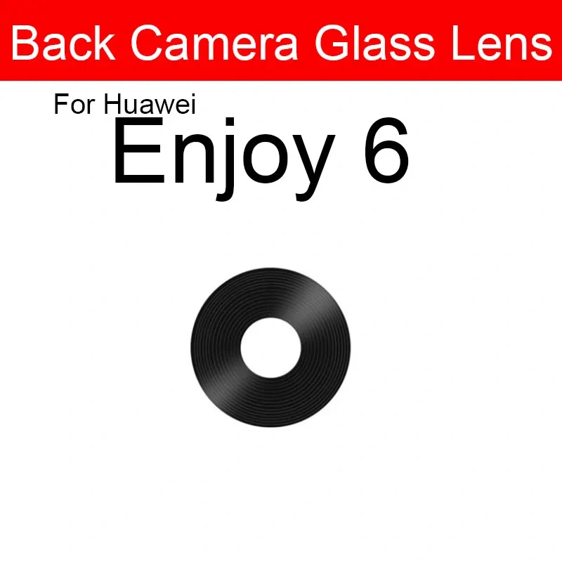 Rear Back Camera Glass Lens For Huawei Enjoy 5 5S 6 6S 7 7S 8 8E 9 9E 9S Plus Lite Camera Glass Lens Glass + Sticker Repair
