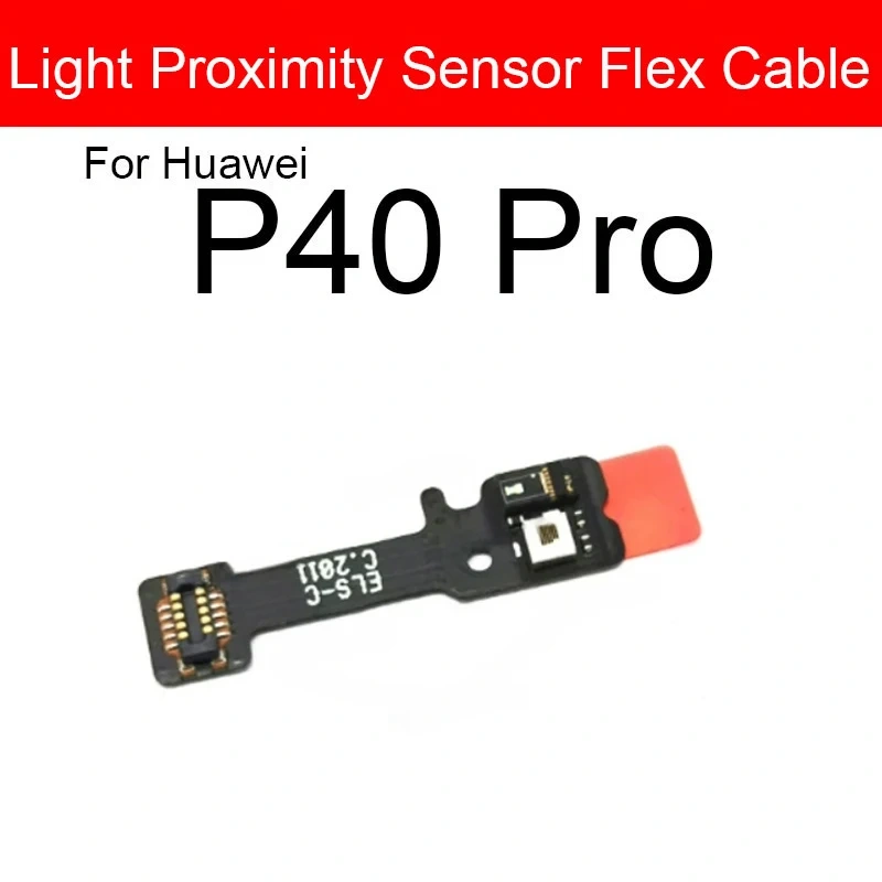 Camera Light Proximity Sensor Flex Cable For Huawei P40 Pro Plus Lite E 5G Light Proximity Sensor Ambient Ribbon Repair Parts