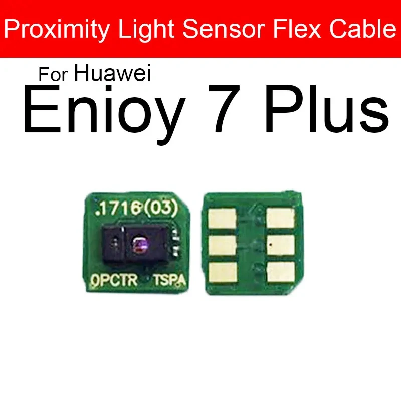 Light Proximity Sensor Flex Cable Ribbon For Huawei Play 8A V9 View V10 V20 V30 Pro Enjoy Maimang 7 8 7s 9 9s Plus Replacement