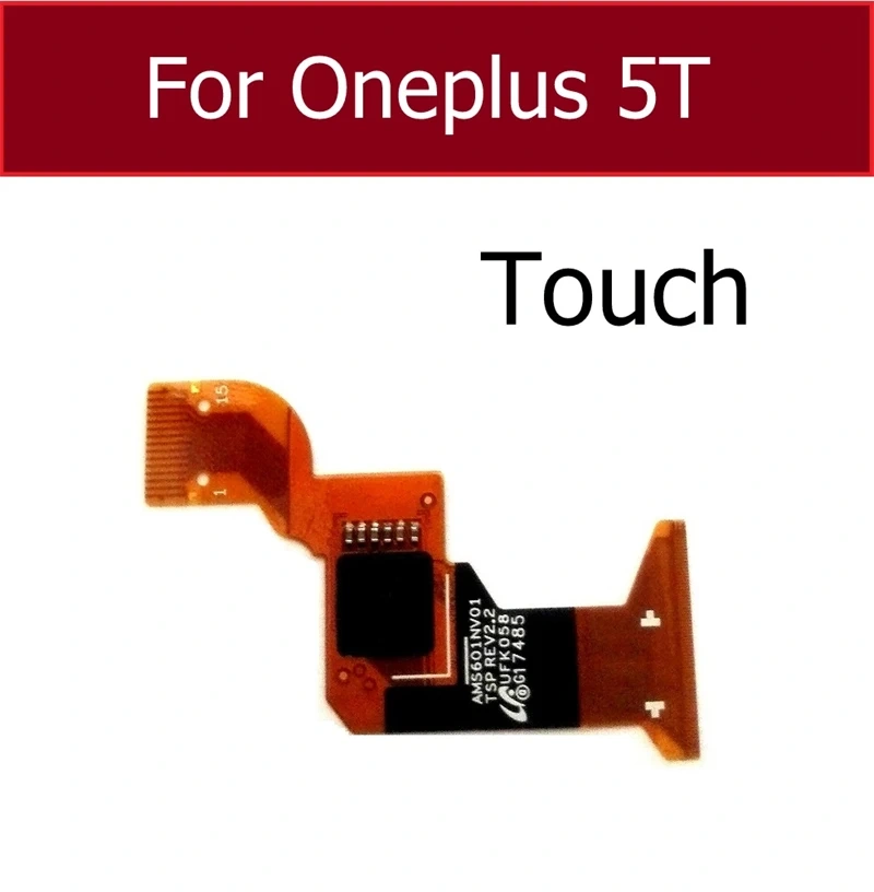 LCD Touch Screen Flex Cable For Oneplus 1+ 5T 6 6T 7 7T LCD Panel Pressing Screen Touch Flex Ribbon Parts