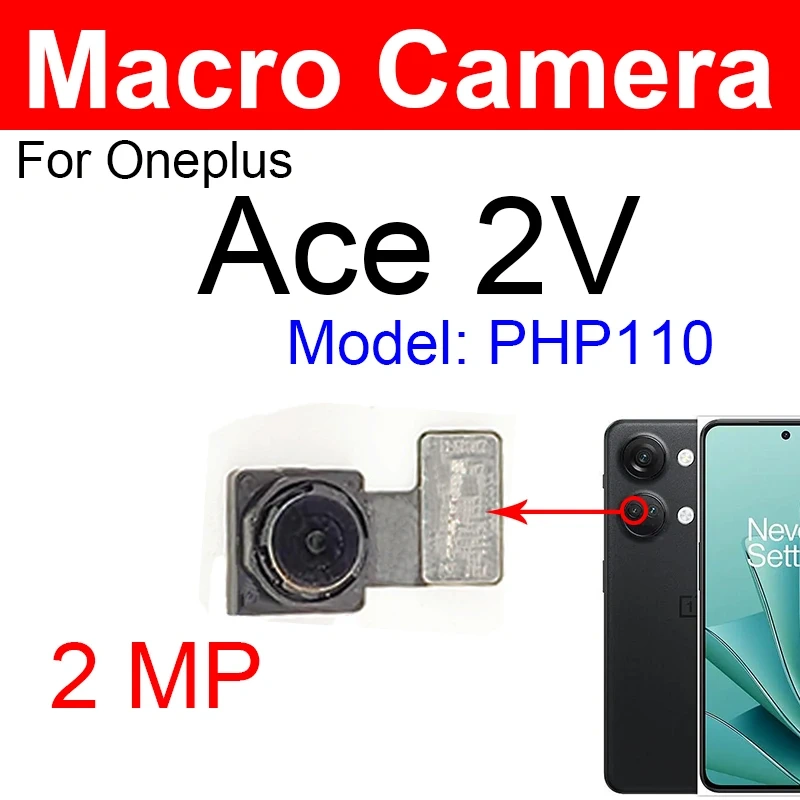 Rear Front Camera For OnePlus 1+ Ace 2 Ace 2V Primary Back Front Facing Selfie Camera Camera Flex Cable Parts
