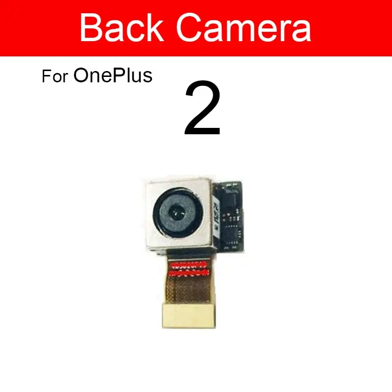 Main Rear Back Camera Module Flex Cable For Oneplus 1+ 1 2 3 3T 5 5T X Front Facing Camera Flex Ribbon Replacement Reapir Parts