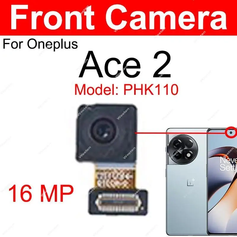 Rear Front Camera For OnePlus 1+ Ace 2 Ace 2V Primary Back Front Facing Selfie Camera Camera Flex Cable Parts