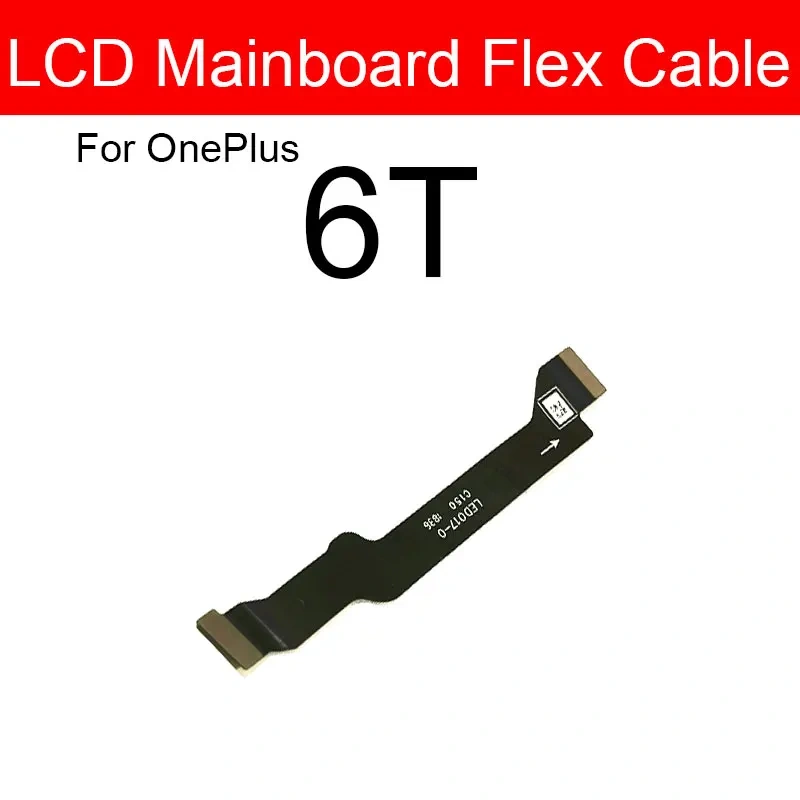 Mainboard Connector Flex Cable For Oneplus 1+ 3 3t 5 5t 6 6t 7 7T Pro X Motherboard LCD Display Flex Ribbon Replacement Parts