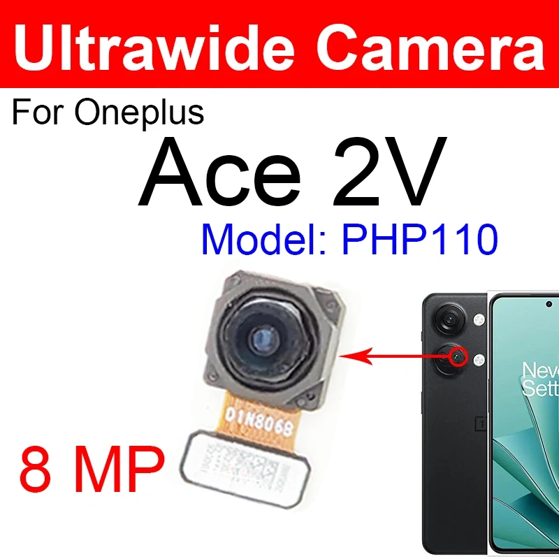 Rear Front Camera For OnePlus 1+ Ace 2 Ace 2V Primary Back Front Facing Selfie Camera Camera Flex Cable Parts