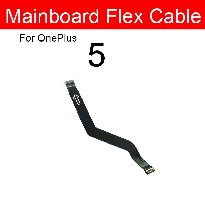 Mainboard Connector Flex Cable For Oneplus 1+ 3 3t 5 5t 6 6t 7 7T Pro X Motherboard LCD Display Flex Ribbon Replacement Parts