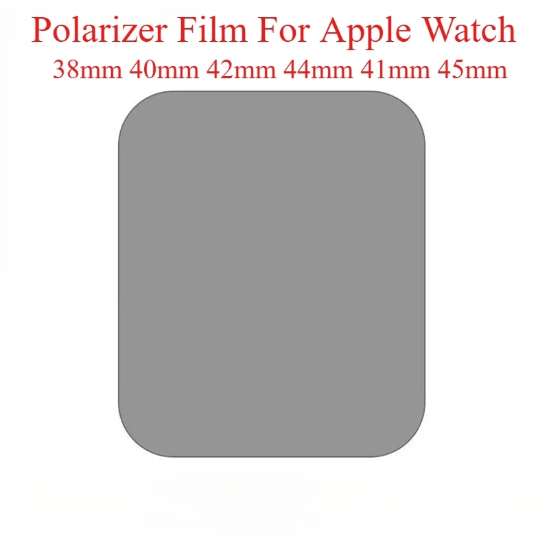 5pcs Polarizer Film For Watch S1 S2 S3 S4 S5 S6 38mm 42mm 40mm 44mm 41mm 45mm LCD Screen Repair