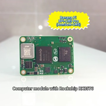 Banana Pi BPI-CM5 PRO IO core board Rockchip RK3576 chip solution