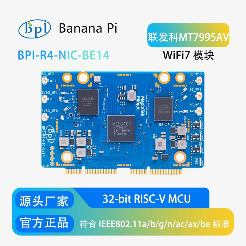 BPI-BE14 WIFI7 is an open-source router development board equipped with MediaTek MT7995 WiFi7 module, supporting concurrent operation on three frequency bands