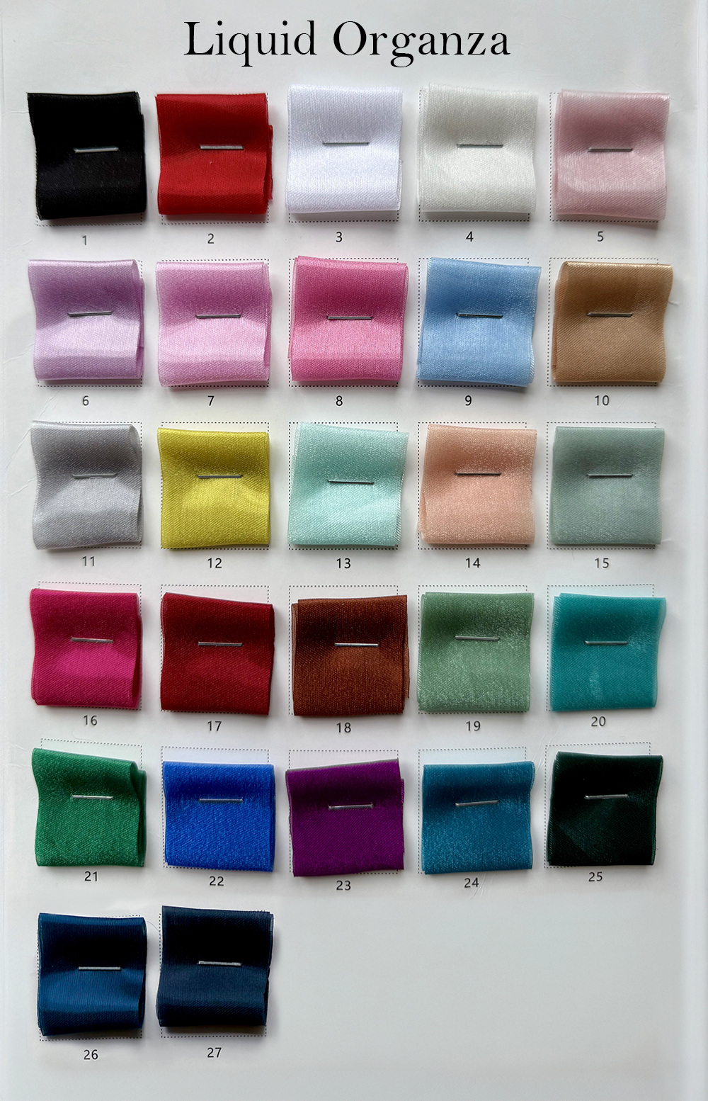 Liquid Organza Colors