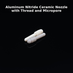Aluminum Nitride Ceramic Nozzle with Thread and Micropore,AlN Ceramic Nozzle with Thread, Micropore Aluminum Nitride Nozzle, Precision AlN Threaded Nozzle