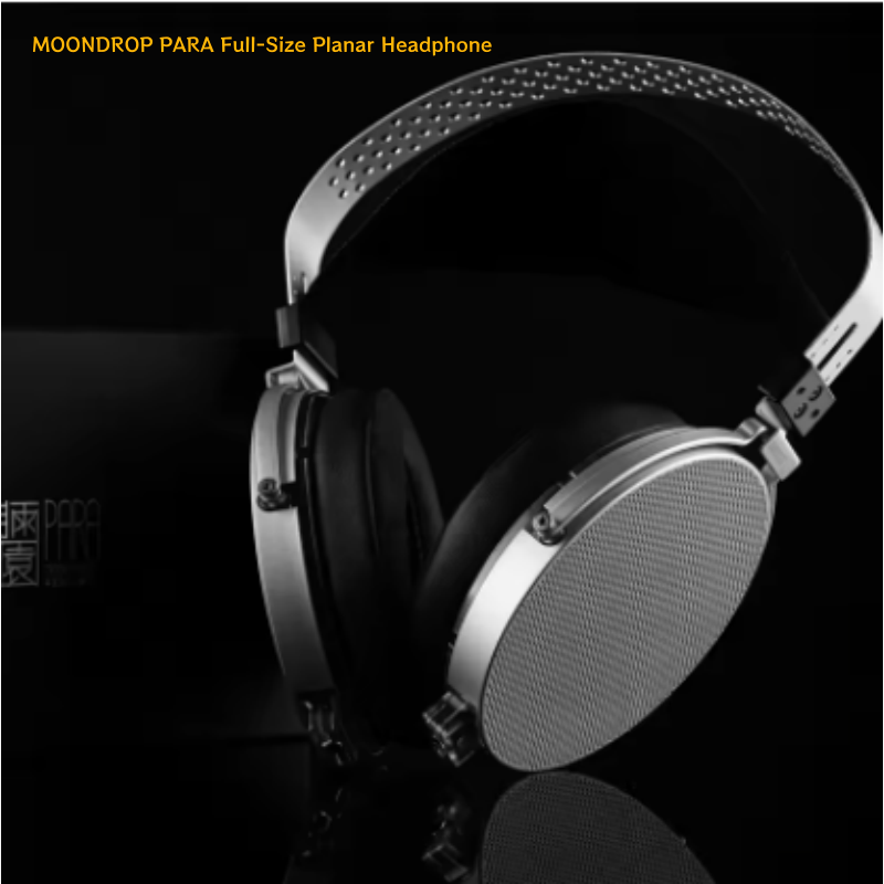 MOONDROP PARA Full-Size Planar Headphone