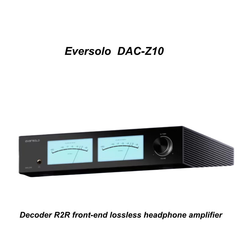 Eversolo DAC-Z10 decoder R2R front-end lossless headphone amplifier HiFi music dual independent 4499 line battery