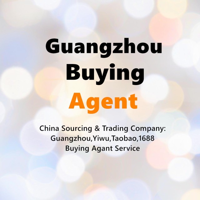 Guangzhou Buying Agent China Procurement Agency Delivery Purchase One Stop Service for Wholesale Products/Factory Inspection
