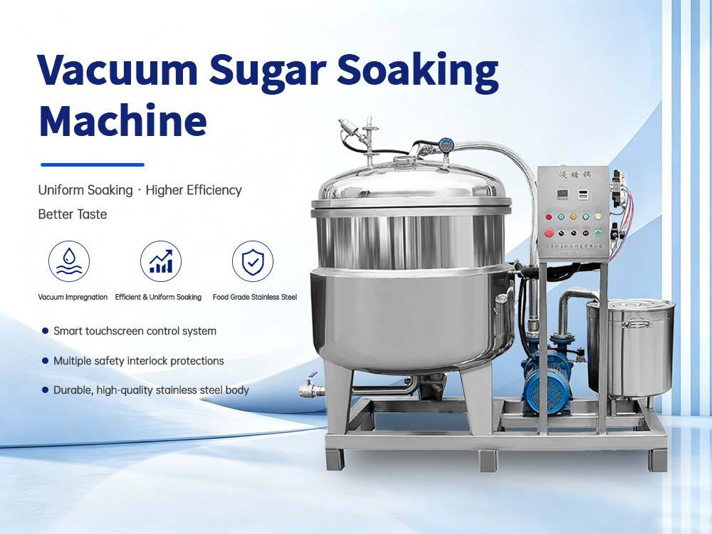 Automatic Vacuum Sugar Soaking Machine