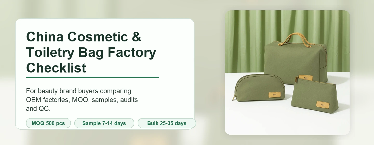 Cosmetic and toiletry bag manufacturer checklist for beauty brand buyers