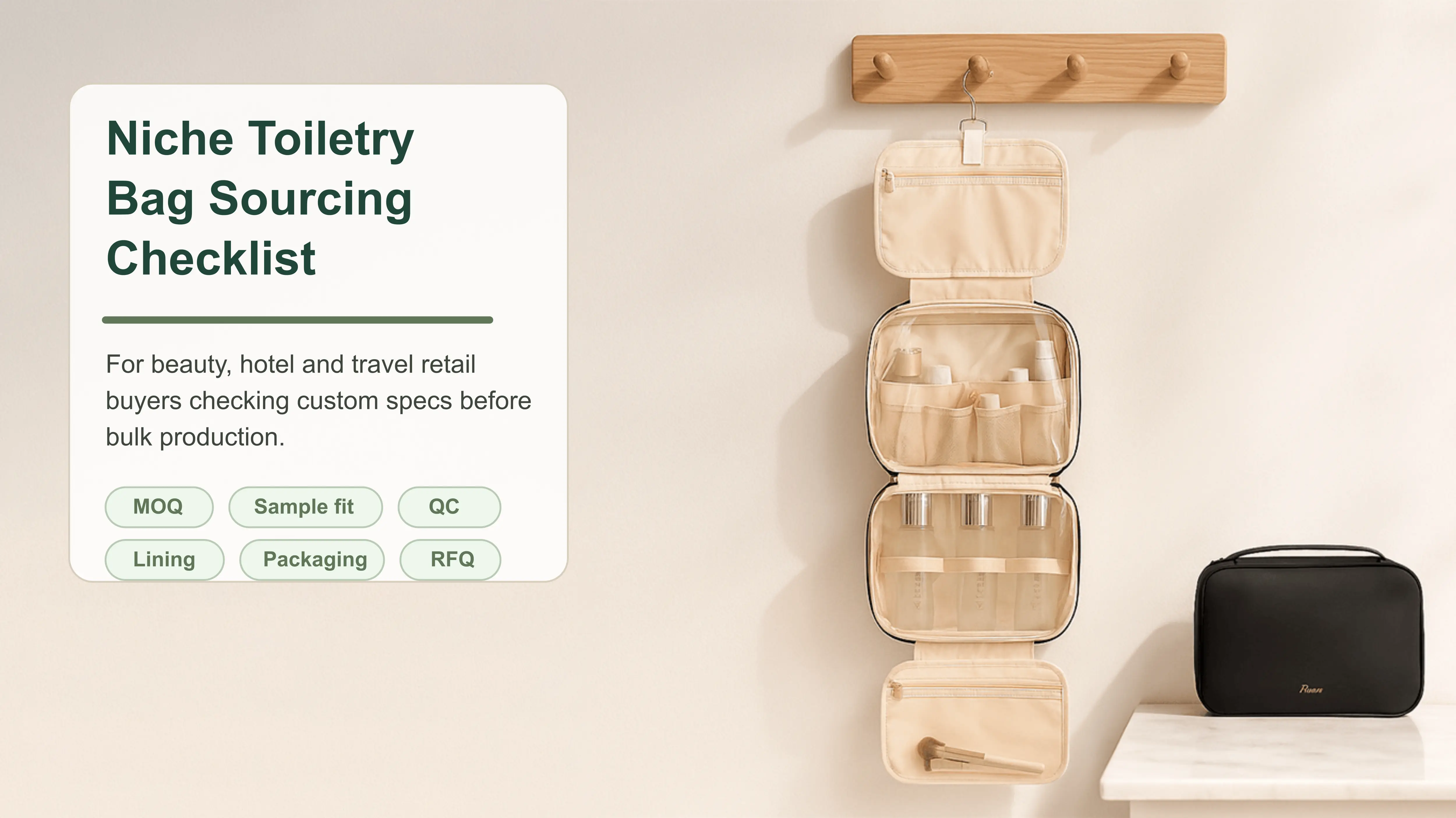 Niche toiletry bag sourcing checklist for beauty and travel brand buyers