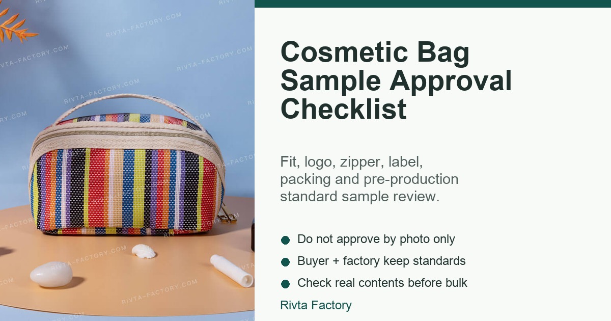 Cosmetic bag sample approval checklist before bulk production