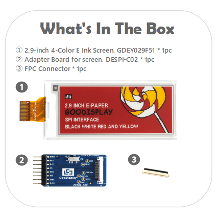 [EOL]2.9-Inch E Ink Display Crisp 296x128 Resolution with Bold Black, White, Yellow, and Red Colors