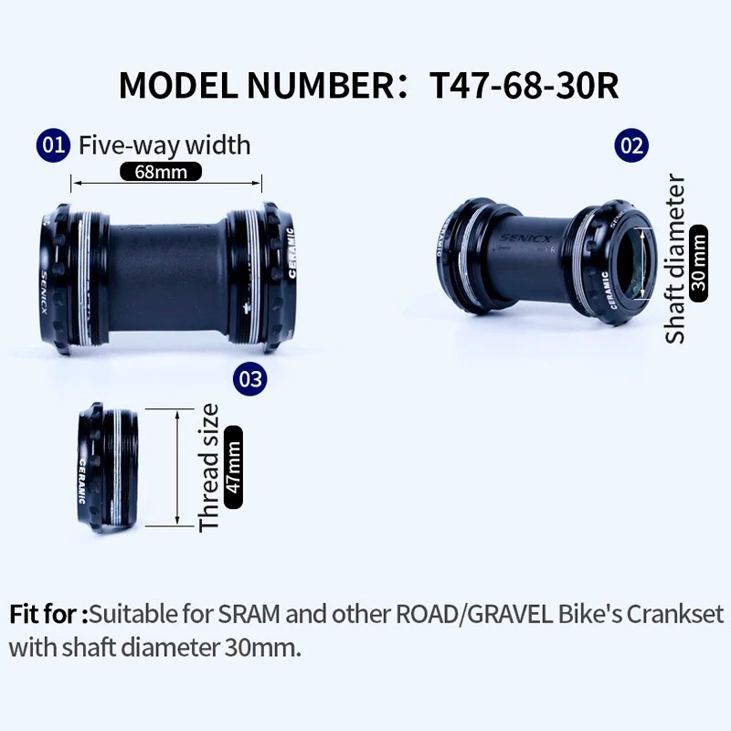 SENICX Road Bike T47 Bottom Bracket 68mm Width Bicycle Frame Ceramic Bearing Central Movement Suitable for SRAM 30mm Axis Crank