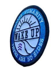 "Choose Humanity There Are No Sides WAKE UP" Embroidered Patch (2.68" Round)-Right Side