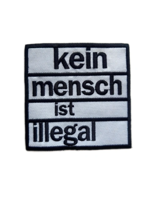 "Kein Mensch ist illegal" Anti-Racism Human Rights Patch-Front Side