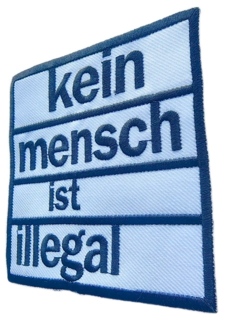 "Kein Mensch ist illegal" Anti-Racism Human Rights Patch-Right Side