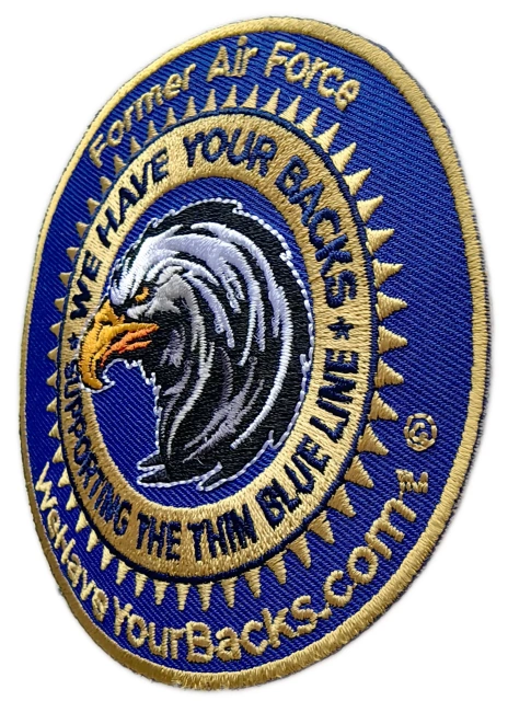 "We Have Your Backs" Former Air Force Supporting Thin Blue Line Patch (3.4" x 3.4")-Right Side