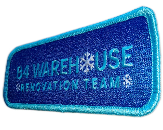 Custom Embroidered "B4 Warehouse Renovation Team" Patch (Sample)-Right Side