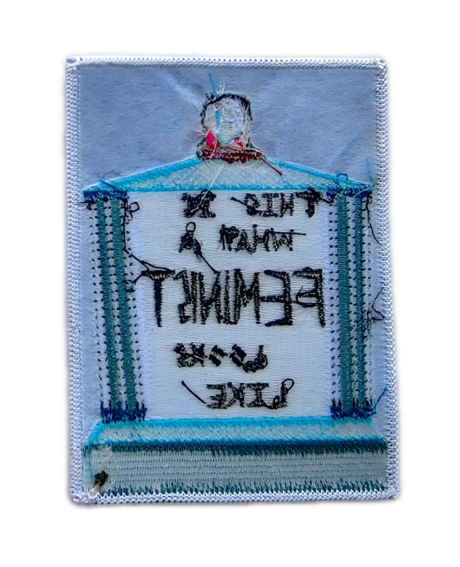 "This Is What A Feminist Looks Like" Embroidered Patch – Statement Monument Design-Back Side
