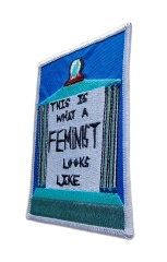 "This Is What A Feminist Looks Like" Embroidered Patch – Statement Monument Design-Right Side