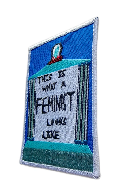 "This Is What A Feminist Looks Like" Embroidered Patch – Statement Monument Design-Right Side
