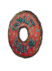 "Donut Touch Me" Funny Embroidered Patch – Pink Donut Design-Right Side