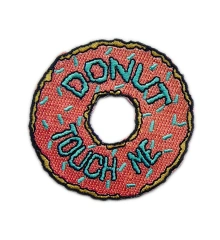 "Donut Touch Me" Funny Embroidered Patch – Pink Donut Design-Front Side