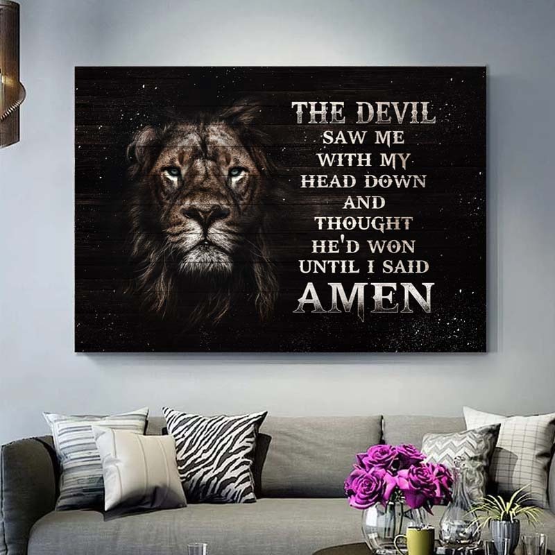 Lion of Judah The Devil Thought He Had Won Until I Said Amen Christian Canvas Wall Art