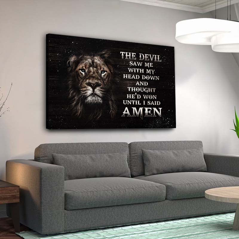 Lion of Judah The Devil Thought He Had Won Until I Said Amen Christian Canvas Wall Art