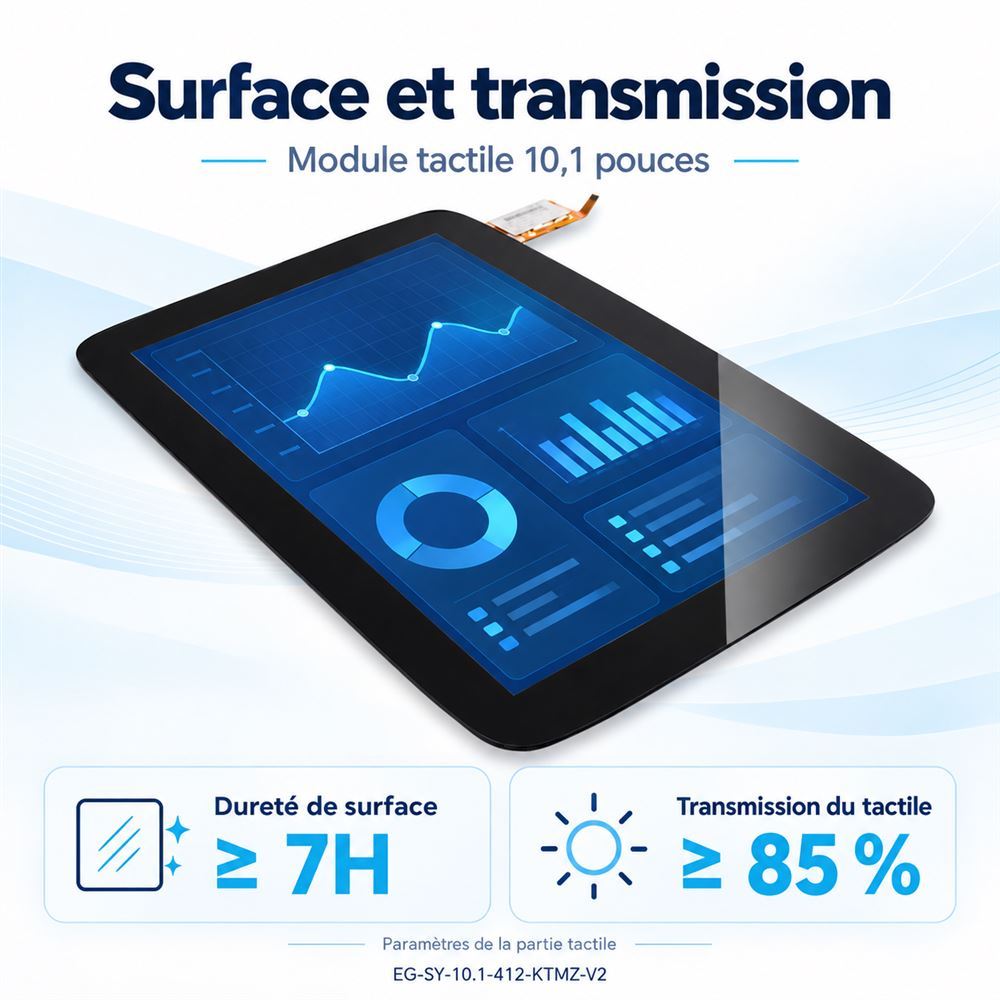 Module tactile de 10,1 pouces présentant une dureté de surface ≥ 7H et une transmission du tactile ≥ 85 %.