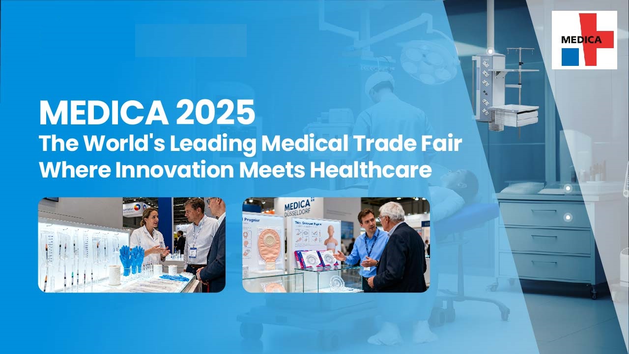 MEDICA 2025: Global Healthcare Leaders to Gather in Düsseldorf for World's Leading Medical Trade Fai