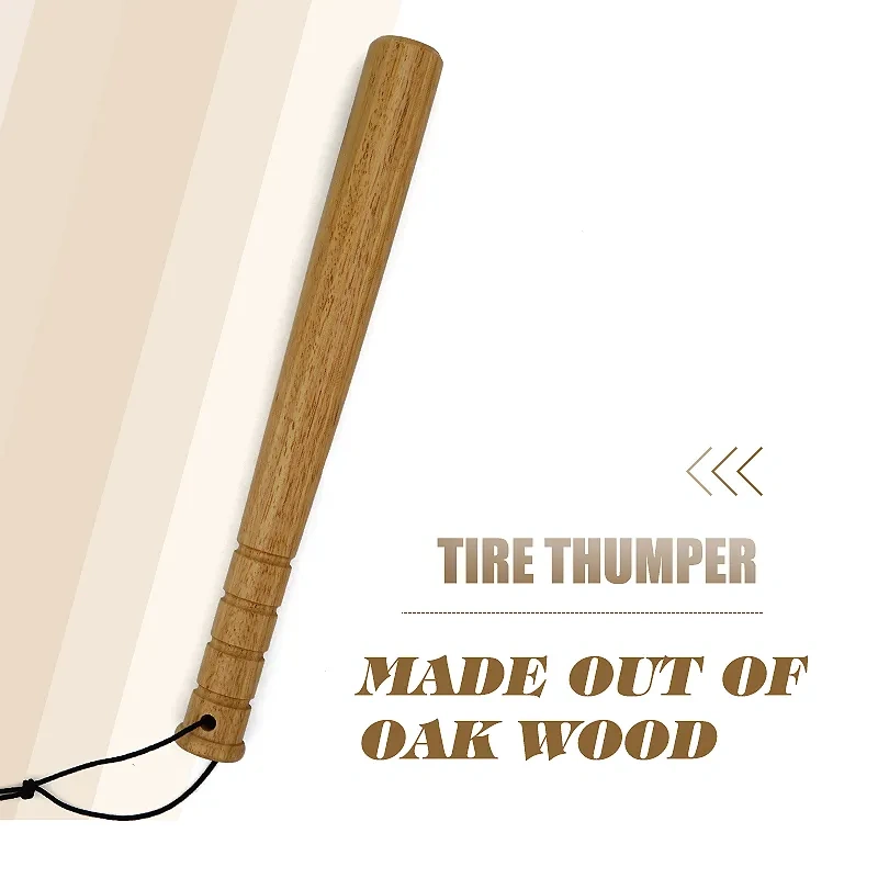 Tire thumper oak wood Tire knocker Tire checker