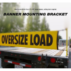 Universal Oversize Load Banner Mounting Bracket Flatbed Warning / Oversize Load Sign Banner Mounting
