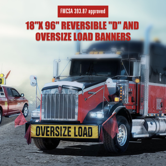 FMCSA 393.87 Approved Silk Screen Print UV Resistant Grade 4 18"x 96" Reversible "D" and Oversize Load Banners