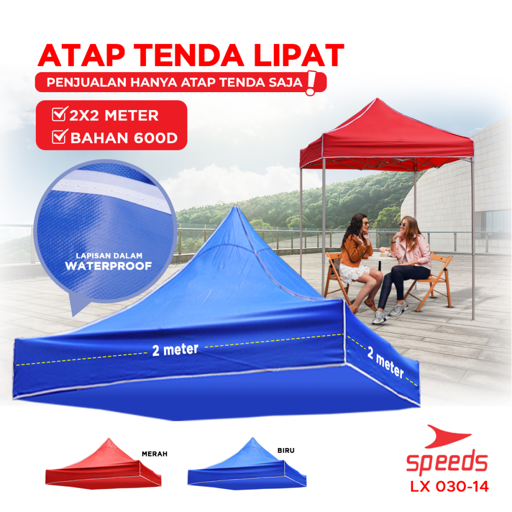 SPEEDS Tutup Tenda Terpal 2x2m Tenda Lipat Waterproof Tenda Bazar Kain Oxford 600D 030-14