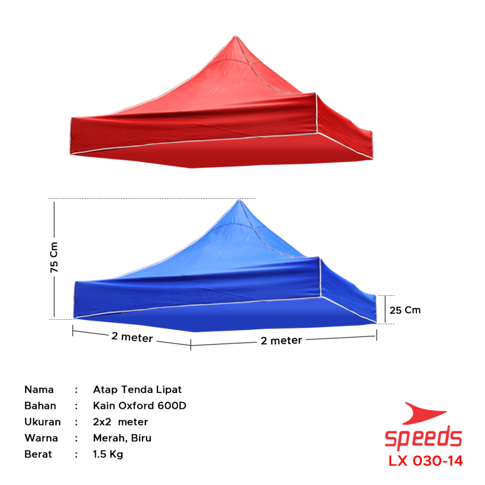 SPEEDS Tutup Tenda Terpal 2x2m Tenda Lipat Waterproof Tenda Bazar Kain Oxford 600D 030-14