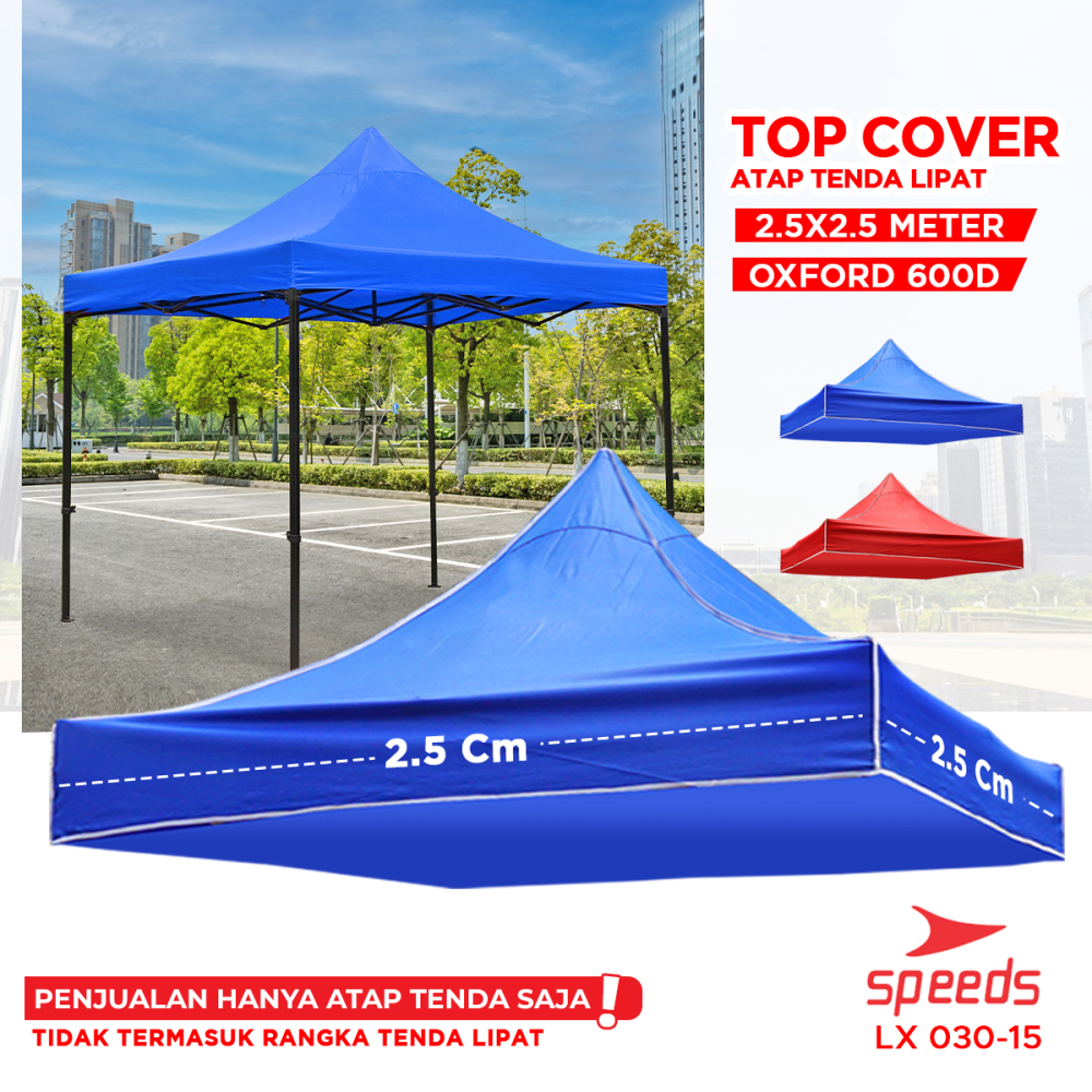 SPEEDS Tenda Terpal Tenda Jualan 2.5x2.5m Tenda Bazar Anti Air Mudah Dilipat Kain Oxford 600D 030-15