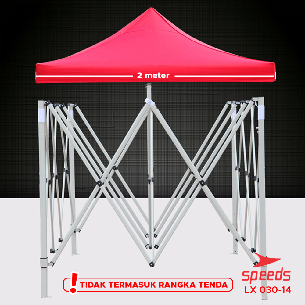 SPEEDS Tutup Tenda Terpal 2x2m Tenda Lipat Waterproof Tenda Bazar Kain Oxford 600D 030-14